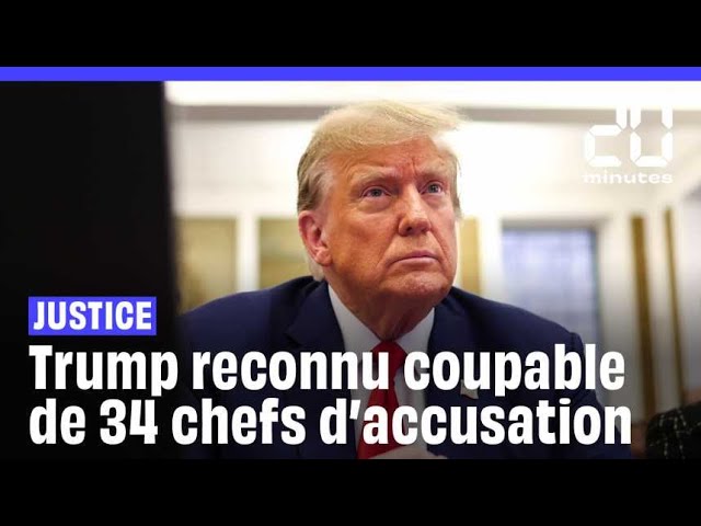 ⁣Affaire Stormy Daniels Donald Trump reconnu coupable des 34 chefs d’accusation