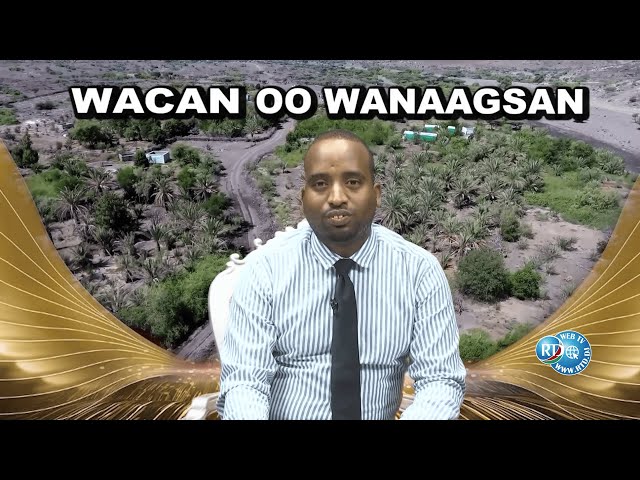 ⁣WACAN OO WANAAGSAN 27/05/2024