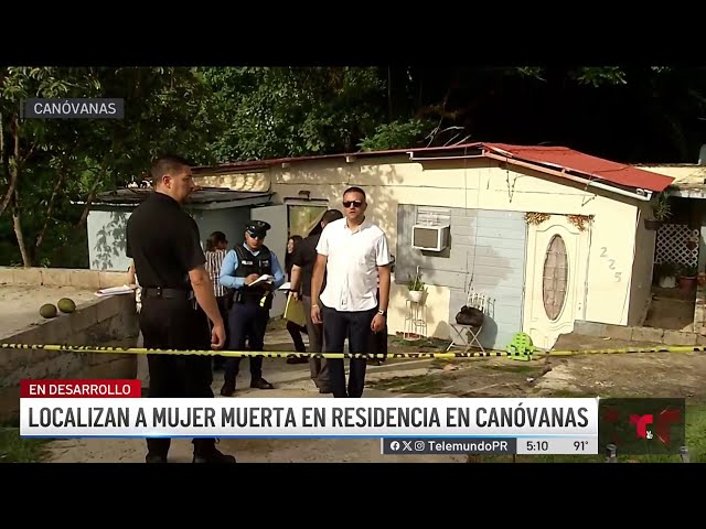 ⁣Hallan cadáver de mujer en una residencia en Canóvanas