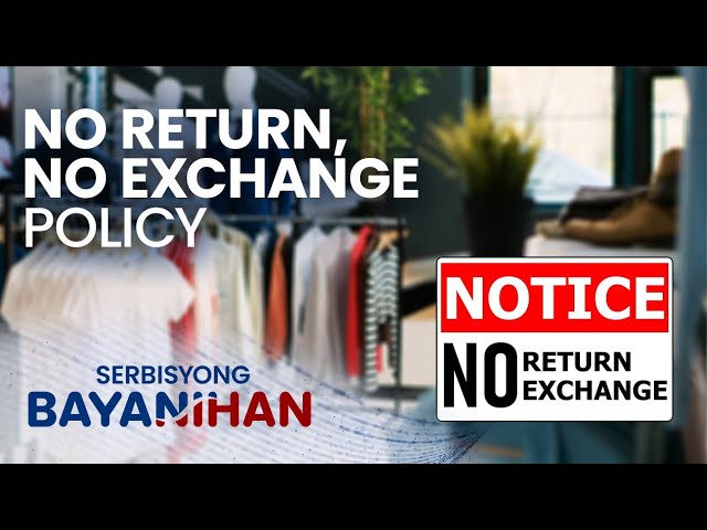 ⁣Pinapayagan ba ng batas ang 'no return, no exchange policy?'