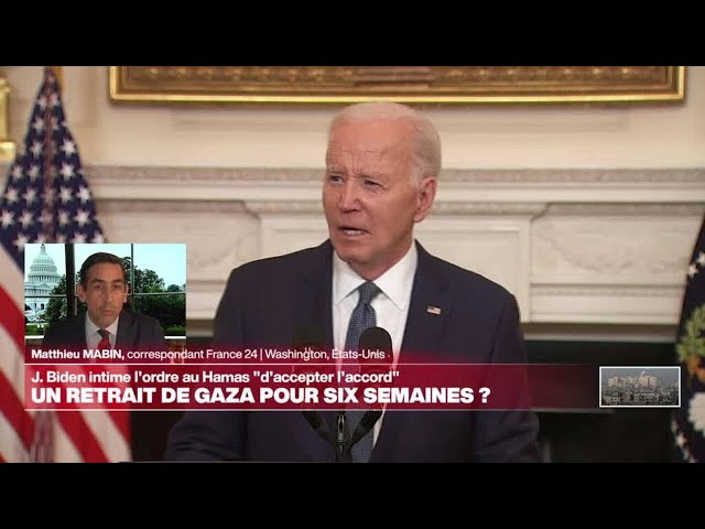 ⁣Biden appelle le Hamas à accepter un plan israélien pour une fin de la guerre à Gaza