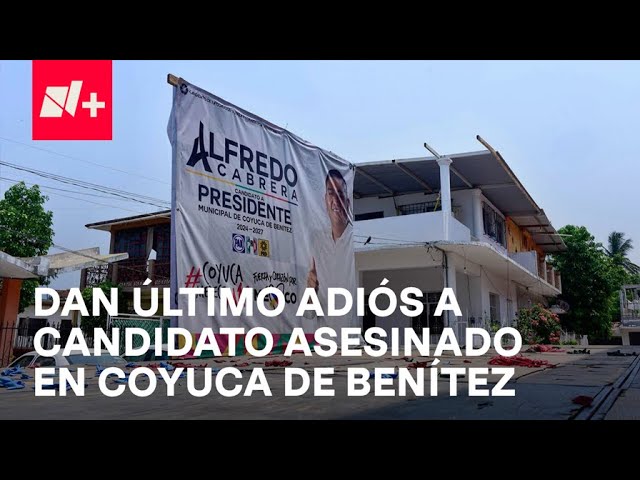 ⁣Despiden a candidato asesinado en Coyuca de Benítez, guerrero, en medio de retenes - En Punto