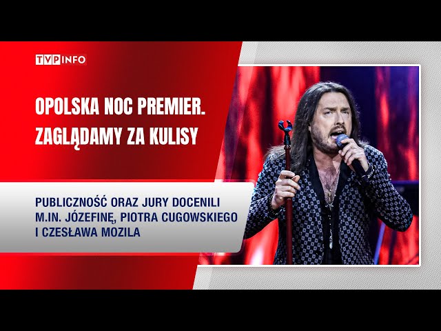 Opolska noc premier. Zaglądamy za kulisy | Opole 2024 KULISY