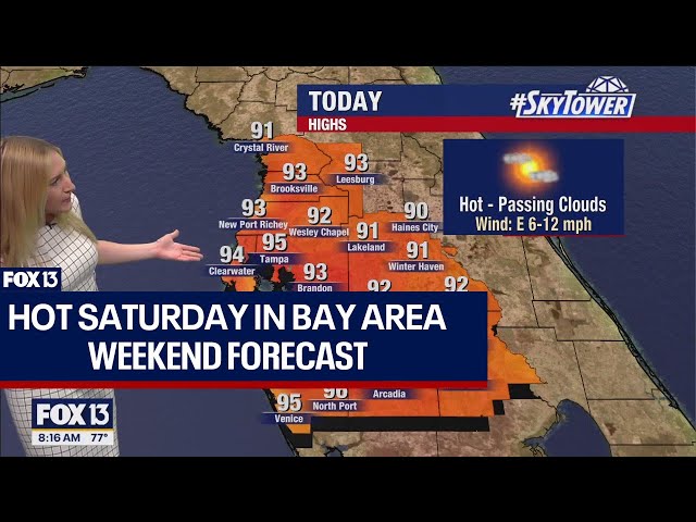 ⁣Tampa weather: Hot Saturday across Bay Area