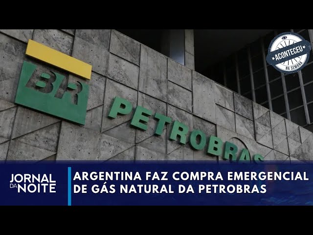 ⁣Aconteceu na Semana | Brasil socorre a Argentina e vende gás natural
