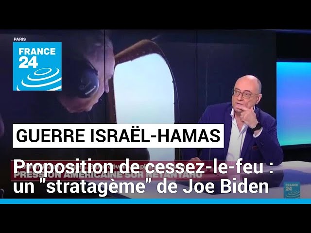 ⁣Proposition de cessez-le-feu : pourquoi est-ce que Joe Biden l'a annoncée ? • FRANCE 24