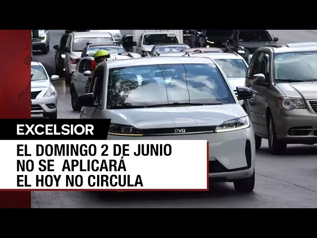 Por elecciones, no habrá restricciones vehiculares en el Valle de México