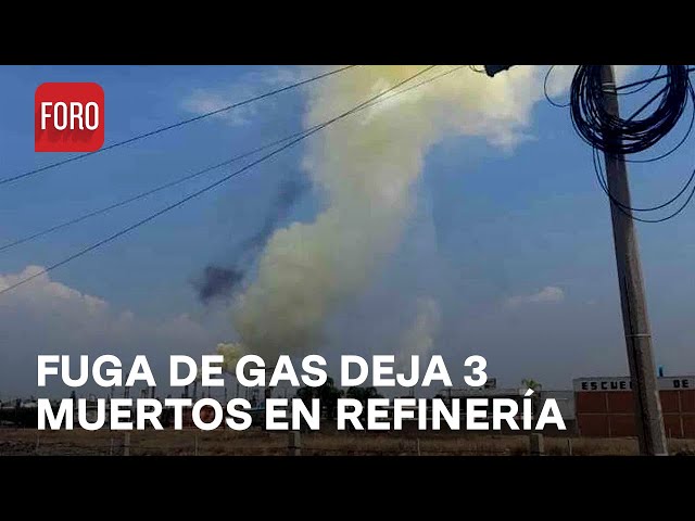⁣Fuga de gas tóxico en refinería de Pemex en Salamanca; varios intoxicados - Sábados de Foro