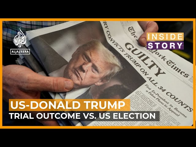 How could the outcome of Trump's trial shape the US election? | Inside Story