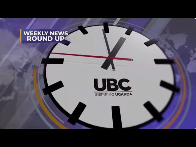 LIVE: UBC WEEKLY NEWS ROUND UP WITH SHARON KYOMUGISHA | JUNE 2,  2024.