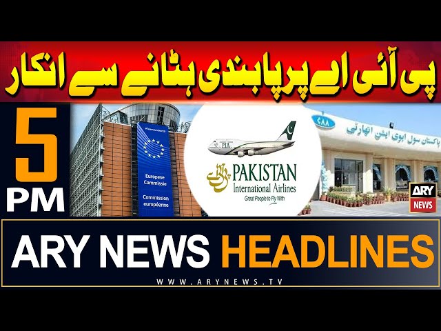 ⁣ARY News 5 PM Headlines 2nd June 2024 | EU ban on Pakistan airlines