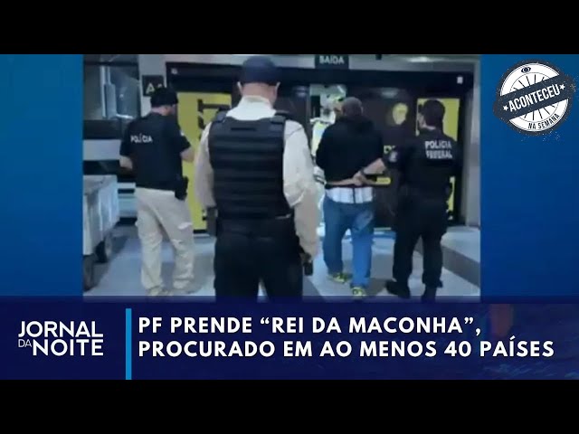 ⁣Aconteceu na Semana | "Rei da maconha" é capturado na Bolívia e extraditado para o Brasil