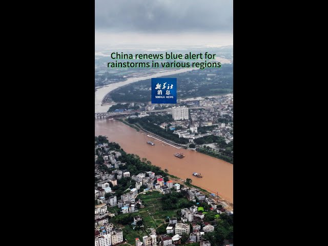 ⁣Xinhua News | China renews blue alert for rainstorms in various regions