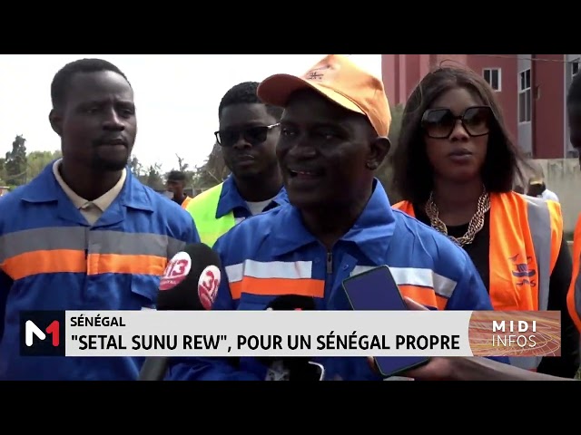 ⁣Sénégal : "Setal Sunu Rew", pour un Sénégal propre