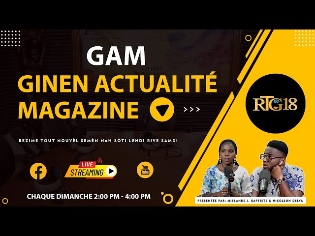 ⁣GAM|Ginen Actualité Magazine|Dimanche 02 Juin 2024