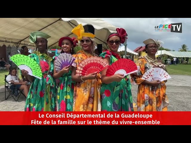 ⁣Le Conseil Départemental de la Guadeloupe : Fête de la famille sur le thème du vivre-ensemble