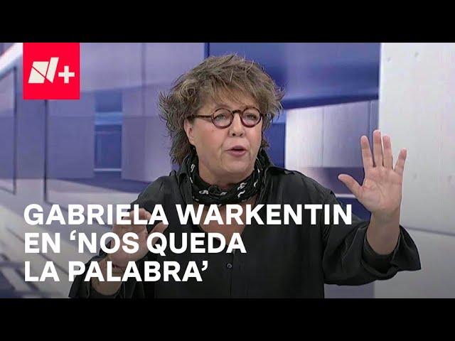 ⁣Gabriela Warkentin participa en la mesa de análisis ‘Nos queda la palabra’ - N+