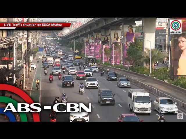 ⁣LIVE: Traffic situation on EDSA Muñoz | ABS-CBN News