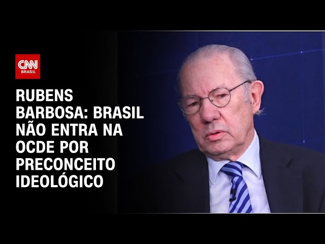 ⁣Rubens Barbosa: Brasil não entra na OCDE por preconceito ideológico | WW Especial