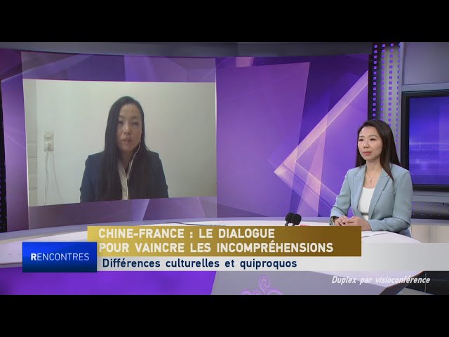 ⁣CHINE-FRANCE : LE DIALOGUE POUR VAINCRE LES INCOMPRÉHENSIONS