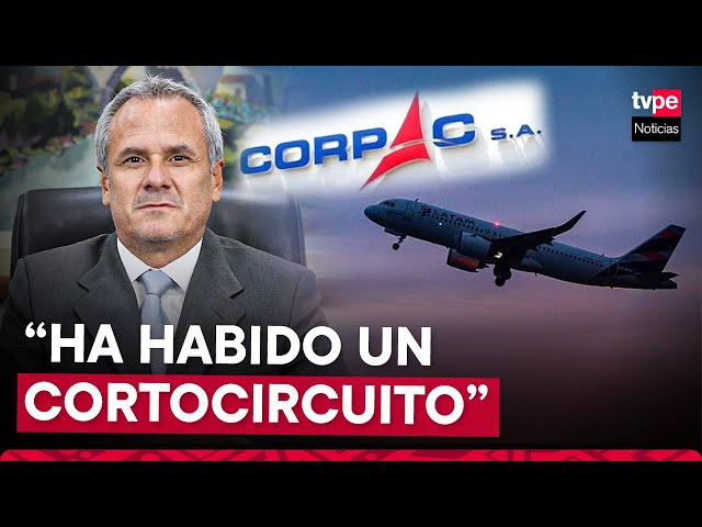 ⁣Aeropuerto Jorge Chávez: presidente de Corpac se pronuncia sobre la falla de luz en el aeropuerto
