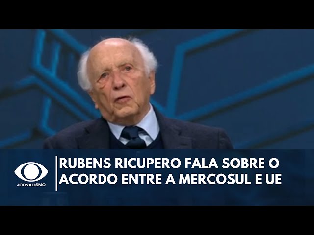 ⁣Rubens Ricupero fala sobre o acordo entre a Mercosul e União Europeia | Canal Livre