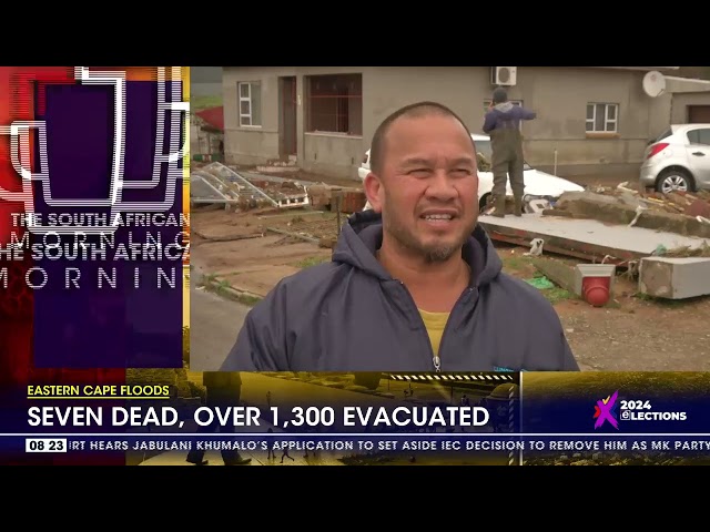 ⁣Thousands evacuated in Eastern Cape