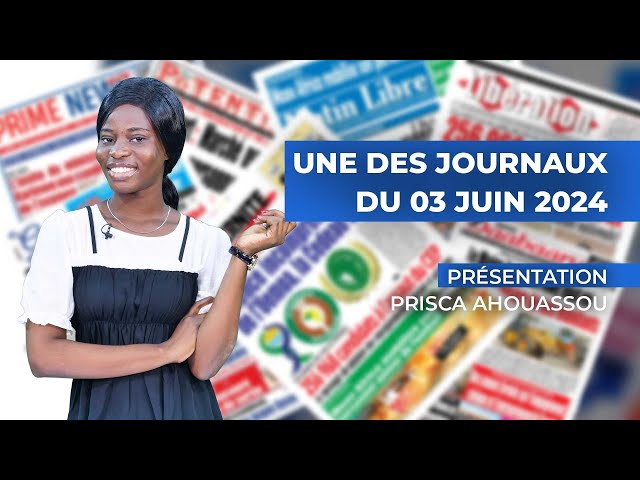 ⁣UNE DES JOURNAUX DU 03 06 2024