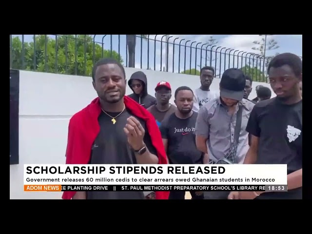 ⁣Government releases 60 million cedis to clear arrears owed Ghanaian students in Morocco   (02-06-24)