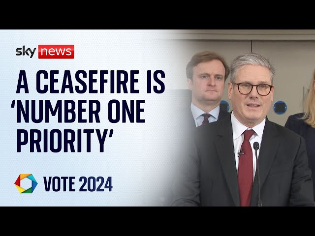 ⁣Keir Starmer: A ceasefire is the 'number one priority' | Vote 2024