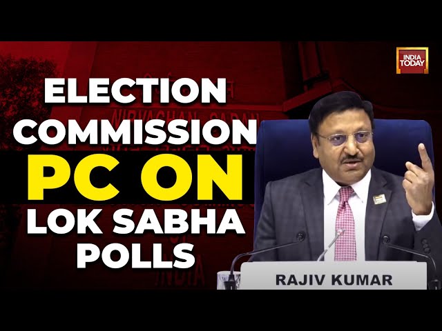 ⁣LIVE : Key Election Commission Briefing LIVE | Lok Sabha Election 2024 | India Today LIVE