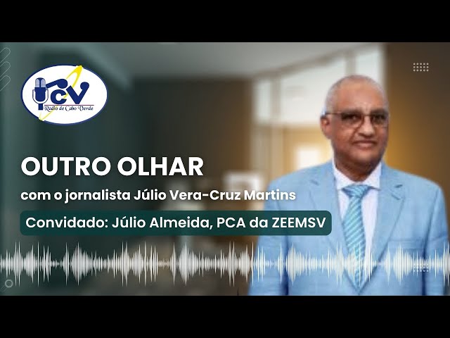 ⁣Outro Olhar com Júlio Almeida, PCA da ZEEMSV - 03 de junho de 2024