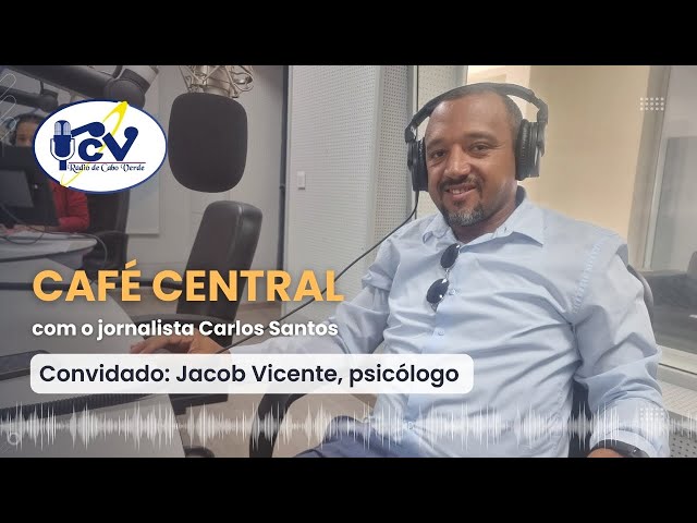 Café Central com Jacob Vicente, psicólogo - 03 de junho de 2024