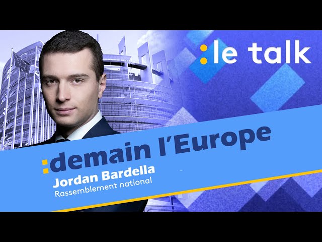 ⁣LE TALK :  Jordan Bardella, candidat Rassemblement national aux élections européennes