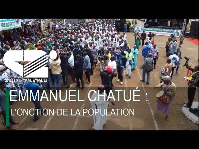 ⁣EMMANUEL CHATUÉ : L'ONCTION DE LA POPULATION