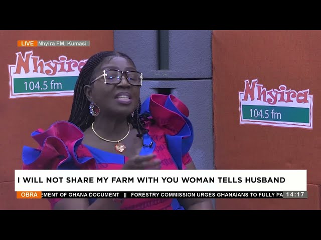 ⁣I will not share my farm with you - Woman tells her husband - Obra on Adom TV (03-6-24)