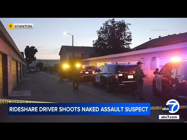 ⁣Rideshare driver shoots naked man after seeing him assault woman in Orange County, investigators say