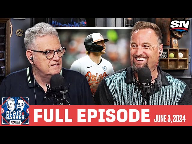 ⁣The Orioles Return to the Rogers Centre | Blair and Barker Full Episode