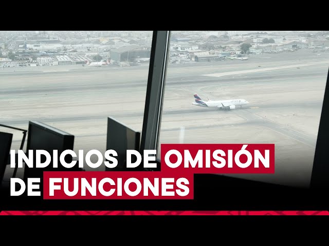 Apagón en aeropuerto Jorge Chávez: Fiscalía advierte indicios de omisión de funciones en Corpac