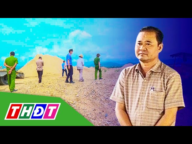 ⁣Gia Lai: Khởi tố Phó Giám đốc Công ty xây dựng vì khai thác cát trái phép | THDT
