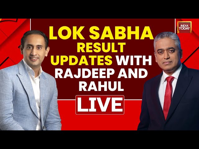 ⁣Rajdeep Sardesai LIVE With Rahul Kanwal: Lok Sabha Election 2024 Results LIVE Coverage | India Today