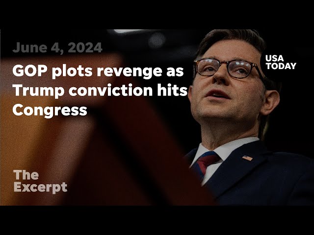 ⁣GOP plots revenge as Trump conviction hits Congress | The Excerpt
