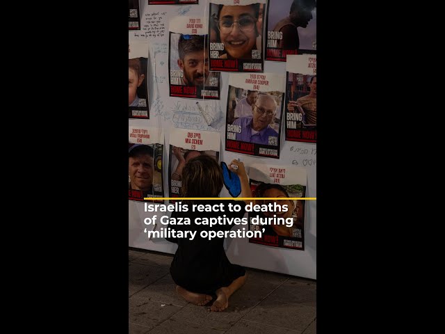 ⁣Israelis react to deaths of Gaza captives during ‘military operation’ | #AJshorts