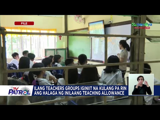 Ilang teachers' groups iginiit na kulang ang inaprubahang allowance