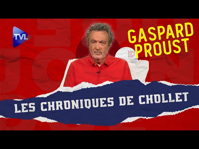 [Format court] Gaspard Proust - Le portrait piquant par Claude Chollet - TVL