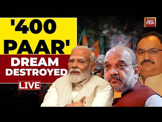 ⁣LIVE: BJP's Dream Of 400 Paar Destroyed? | Election Result LIVE | India Today LIVE | Modi Vs IN