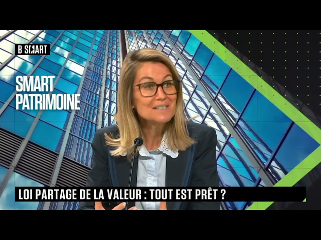 ⁣SMART PATRIMOINE - Loi partage de la valeur : tout est-il prêt ?