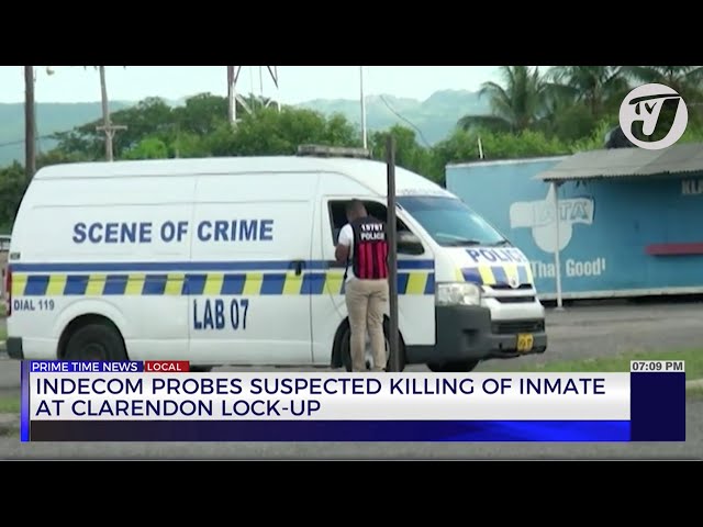 ⁣INDECOM Probes Suspected Killing of Inmate at Clarendon Lock-up | TVJ News