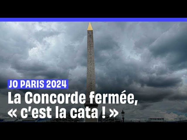 ⁣JO Paris 2024 : La place de la Concorde fermée, « c'est la cata ! »