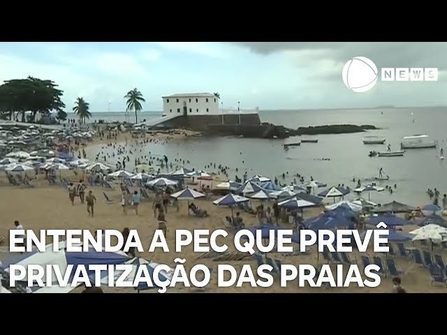 ⁣'PEC das Praias' prevê a privatização de terrenos da Marinha
